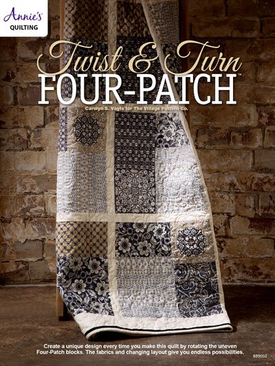 Twist & Turn Four-Patch Quilt Pattern Big Block Quilts, Four Patch, Black And White Quilts, Quilt Modernen, Nine Patch, Scrappy Quilts, Patch Quilt, Quilting Tips, Easy Quilts