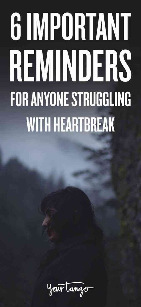 6 Important Reminders For Anyone Struggling With Heartbreak How To Cope With A Breakup Quotes, That Feeling When Your Heart Breaks, Healing A Heart You Didnt Break, Healing From A Breakup Moving On, How To Handle Heartbreak, Encouraging Quotes After A Break Up, Encouraging Words After A Breakup, Quotes About Moving On After A Breakup Motivation, Coping With Heartbreak