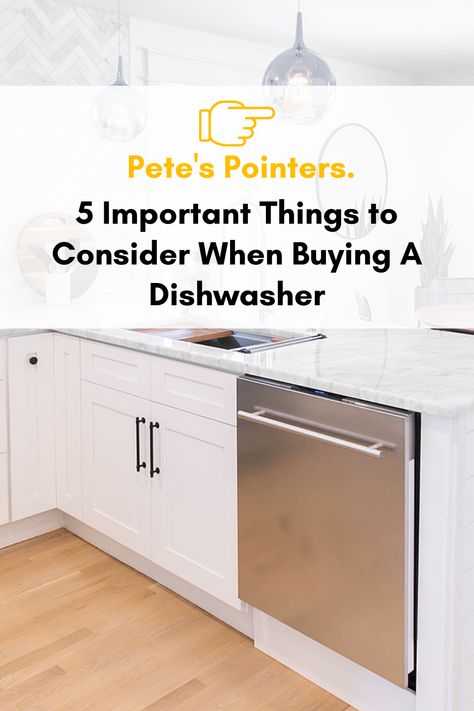 5 Important Things You Need To Consider When Buying A Dishwasher Kitchen Guide, Drawer Dishwasher, You Name It, Gas Oven, Dishwashers, Noise Levels, 5 Things, Energy Efficiency, Name It