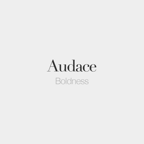 French Words (@frenchwords) on Instagram: “Audace (feminine word) • Boldness • /o.das/” Mot Aesthetic, Beautiful French Words, French Words With Meaning, French Words Quotes, French Language Lessons, Unique Words Definitions, Language Quotes, French Expressions, One Word Quotes