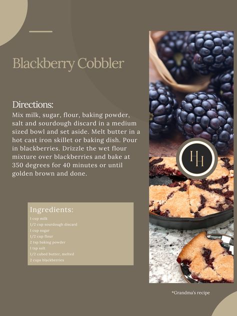 Sourdough Discard Blackberry Cobbler — House of Harvey Sourdough Blackberry Cobbler, Sourdough Discard Cobbler, Sourdough Blackberry, Southern Blackberry Cobbler, Old Fashioned Blackberry Cobbler, Blackberry Cobbler Recipe, Cobbler Topping, Discard Recipes, Blackberry Cobbler