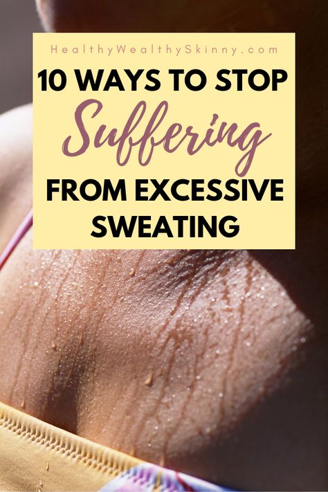 Excessive sweating can by embarrassing, uncomfortable, and even stinky. Find out home remedies to stop excessive sweating. Also discover medical treatments to stop excessive sweating. Hyperhidrosis and Diaphoresis are treatable. You don't have to suffer with excessive sweating. Learn how to combat excessive sweating and live a cooler, dryer, life. #excessivesweating #hyperhidrosis #diaphoresis #health #wellness #homeremedies #medicaltreatments #HWS#healthywealthyskinny How To Sweat Less, Excessive Sweating Remedies, Sweating Remedies, Over Sweating, Sweating Too Much, Varicose Vein Remedy, Stop Sweating, Body Sweat, Sweat Gland