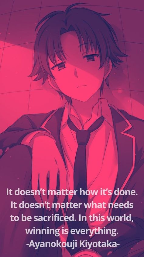 Anime Quotes About Life, Lonliness Quotes, Villain Quote, Anime Classroom, History Facts Interesting, Manga Quotes, Man Up Quotes, Anime Funny Moments, Anime Quotes Inspirational