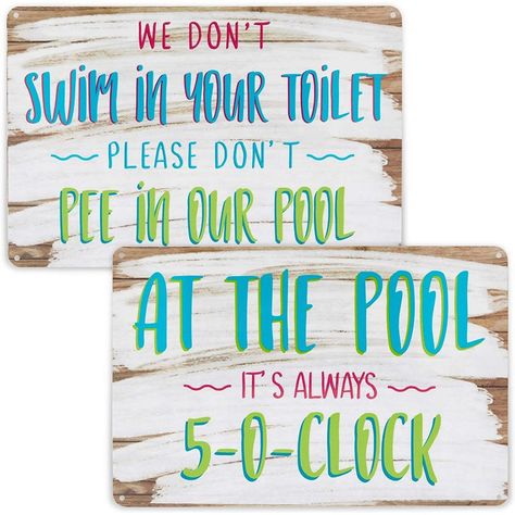 Enjoy a day of summer swimming while letting friends and family know the rules of the pool with this set of 2 outdoor pool signs and decor. Each pool rules sign features a funny saying, including "We Don't Swim in Your Toilet" and "At The Pool, It's Always 5 O'Clock." The outdoor pool signs and decor are sure to complement your summer pool party decorations. The pool signs are made of quality aluminum material with 4 pre-drilled holes to easily install on any smooth surface and measure 12 x 8 in Pool Wall Decor Ideas, Pool Signs Outdoor, Stoep Idees, Summer Pool Party Decorations, Pool Rules Sign, Outdoor Pool Decor, Pool Decorations, Deck Sign, Pool Wall