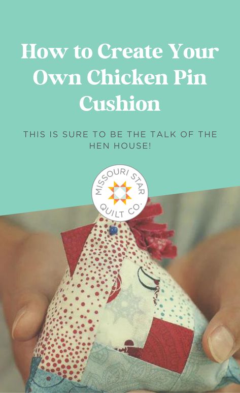 Save this free pattern to make your own DIY chicken pincushion. Jenny Doan shows us how to make an adorable chicken pincushion out of quilting fabric. Welding Cap Pattern, Missouri Star Quilt Company Tutorials, Pincushion Tutorial, Missouri Quilt, Chicken Quilt, Cushion Tutorial, Pin Cushions Patterns, Missouri Star Quilt Company, Chicken Crafts