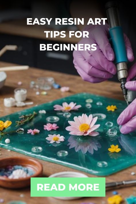 Hands in purple gloves working on resin art with flowers embedded, text reads "Easy Resin Art Tips for Beginners" and "Read More". Easy Resin Art, Resin Art For Beginners, Art Tips For Beginners, Reading For Beginners, Acrylic Pouring Techniques, Art For Beginners, Diy Resin Art, Diy Resin, Art Tools