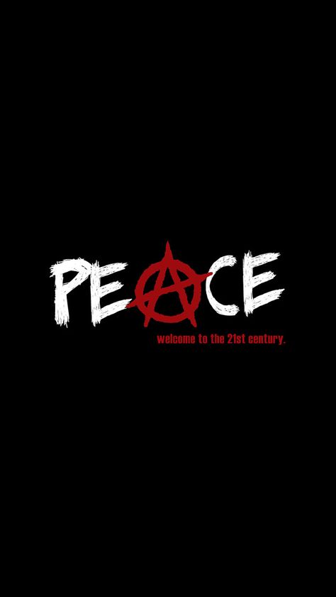 peace 21 century #iPhone #5s #Wallpaper Anarchist Tattoo, Peace Sign Images, Anarchy Quotes, Anarchy Symbol, Space Text, Arte Punk, 1080p Wallpaper, High Resolution Wallpapers, Fb Covers