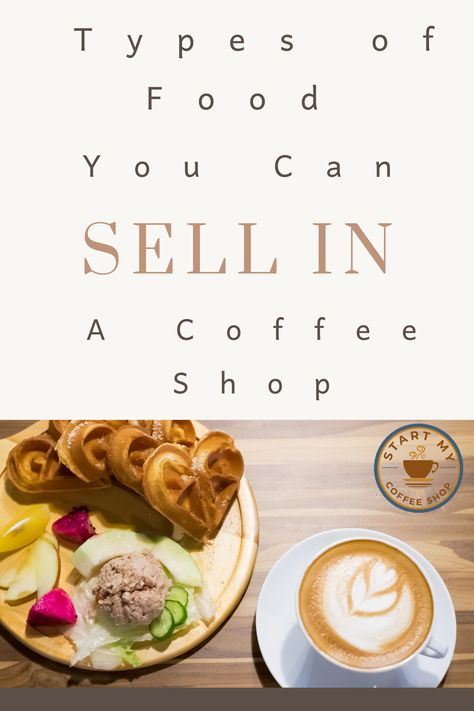 Coffee Shop Food Ideas Simple, Coffee Shop Lunch Ideas, Easy Cafe Menu Ideas, Coffee Shop Food Ideas Lunch, Coffee Shop Sandwiches, Small Coffee Shop Menu Ideas, Coffee Shop For Beginners, Coffee Shop Menu Ideas Food, Coffee Shop Sandwiches Ideas