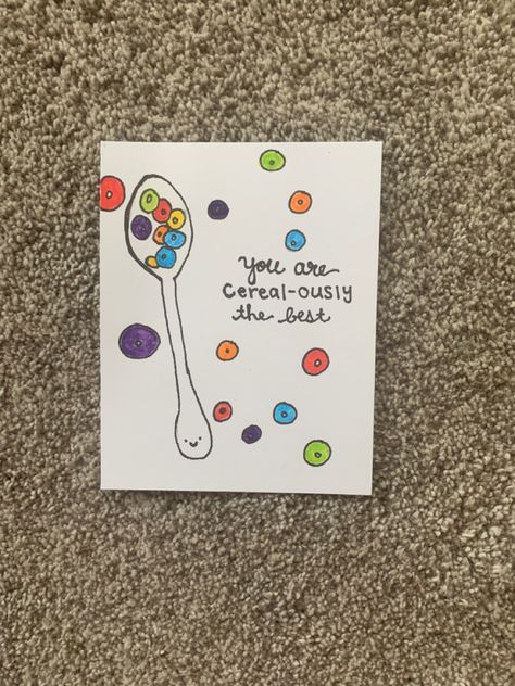 Do it yourself cereal card I Cerealsly Love You Card, Hospital Cards Ideas, Letters Of Love Cards, Cards For Sick Kids Hospitals, Sending Sunshine Cards, Cards For Hospitalized Kids Ideas, Diy Encouragement Cards, Cereal Doodle, Cards For Kids In Hospital