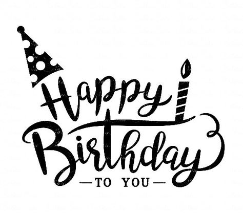 Happy Birthday Black And White, Birthday Card Black And White, Happy Birthday Silhouette, Happy Birthday Calligraphy, Happy Birthday Font, Diy Cake Topper Birthday, Happy Birthday Black, Happy Birthday Text, Happy Birthday Vintage