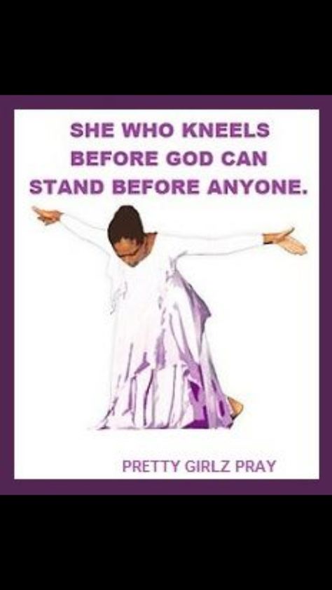 She who kneels before God can stand before anyone. Women Empowering Women, African American Quotes, Funky Quotes, God Is Amazing, Good Morning God Quotes, Inspirational Quotes God, Prayer Warrior, Internet Radio, Empowering Women