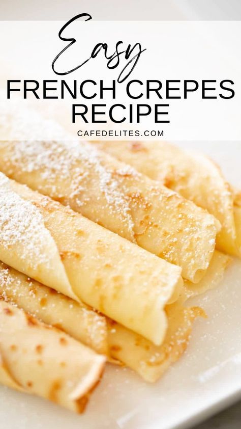 This is an easy French Crepes recipe. Similar to American pancakes, French crepes may have a familiar flavour, but they are different in size and texture. Crepes are thinner, softer, and more delicate. After making them once, you will perfect your homemade crepes making every time after. Make them for breakfast, brunch, lunch, dinner, or dessert! Sweet Crepes Recipe Breakfast, Crepes Recipe For One, French Pancakes Crepes, Simple French Crepe Recipe, Crepes Stuffed With Chicken, Simple French Crepes, Crepes Easy Recipe, Make Crepes At Home, Crepe Recipes Easy