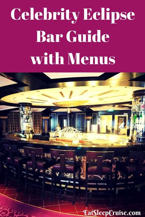 Celebrity Eclipse Bar Guide #cruise #CelebrityCruises #drinks #bars #cruisedrinks Cruise Drinks, Celebrity Eclipse, Singles Cruise, Princess Cruise Lines, Celebrity Cruise, Cruise Essentials, Bahamas Cruise, Princess Cruise, Alaskan Cruise