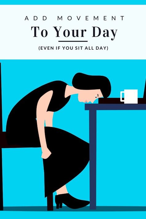 How to Add Movement to Your Day (Even if You Sit All Day) Shift Work, Hamstring Stretch, Desk Job, Improve Cognitive Function, Calf Muscles, Back Muscles, Muscle Tension, Natural Home Remedies, The Hard Way