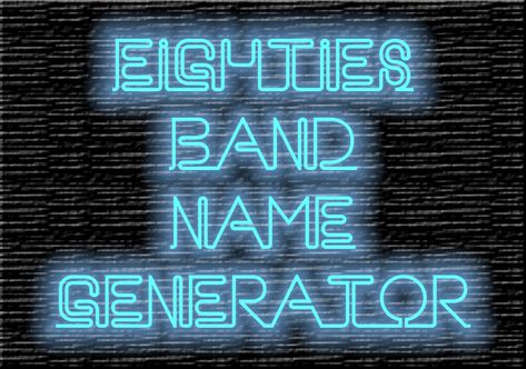 I've seen some fun name generators using '80s themes make their rounds on the web. Loot Crate put a Transformers  name generator ... Transformers Names, Band Name Generator, 1980s Pop Culture, Band Names, 80s Theme Party, 80s Theme, Party Names, 80s Bands, 80s Movies