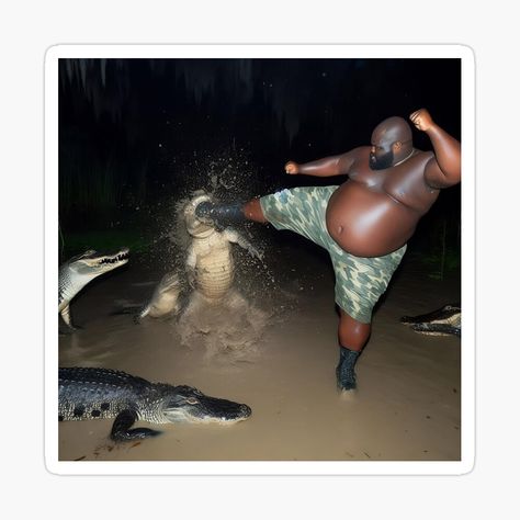 Get my art printed on awesome products. Support me at Redbubble #RBandME: https://www.redbubble.com/i/sticker/Gumbo-Slice-Meme-Fat-Black-Guy-Kicking-Alligator-by-fomodesigns/155503097.EJUG5?asc=u Fat Black Guy, Fat Black Man, Alligators Art, Crocodile Hunter, Black Guy, Weird Quotes Funny, Rick Ross, Meme Design, Fat Man