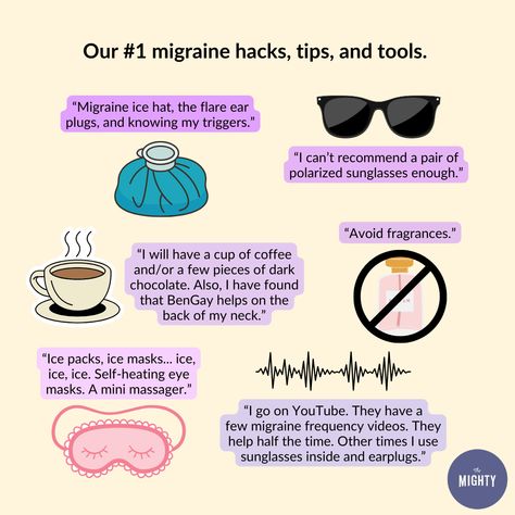 With a condition as complicated — and misunderstood — as migraine, finding something that provides symptom relief might feel like a needle in a haystack. While there is a lot of trial and error involved when it comes to managing any chronic illness, learning what works for others with the same condition may help expedite the process (that’s why The Mighty exists!). Who better to ask for advice than a community of folks who “get it”? Migraine Diet, Migraine Help, Needle In A Haystack, Medical Binder, Migraine Prevention, Chronic Pain Relief, Ms Awareness, Spoonie Life, Chronic Migraines