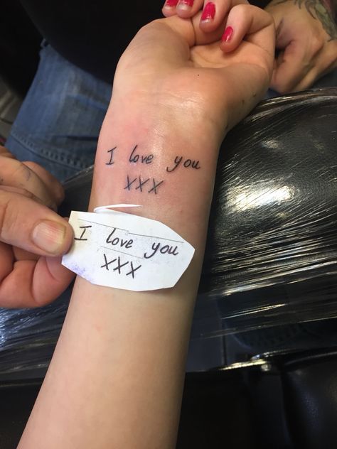 I love you in my boyfriends handwriting. #memorial #tattoo #boyfriend Boyfriend Memorial Tattoo, Boyfriend Name Tattoo, Boyfriends Name Tattoo Ideas, Tattoos For Boyfriend, Tattoo Boyfriend, Boyfriend Name Tattoos, Memorial Tattoo Designs, Husband Tattoo, Tattoo For Boyfriend