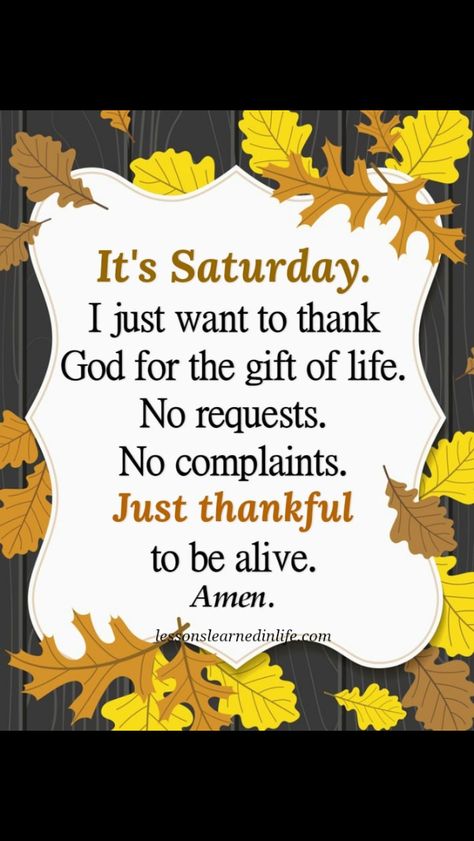 Happy Weekend Messages, Acute Sinusitis, Weekend Messages, Saturday Greetings, Faith Sign, Saturday Quotes, Good Morning Happy Monday, Thankful Quotes, Bedtime Prayer