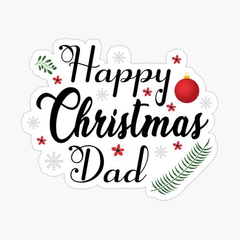 Merry Christmas Dad, Merry Christmas Printable, Best Christmas Quotes, Xmas Wallpaper, Happy Birthday Dad, Married Christmas, Christmas Quotes, Happy Christmas, Christmas Printables