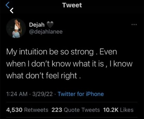 Trust Your Intuition Tweets, Weird Energy Tweets, Profound Pondering, Weird Energy, Lil Quotes, Boss Mama, Quotes Nice, Me Vs Me, Energy Quotes