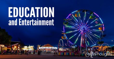 What we believe about the relationship of entertainment to education is grounded in what we believe about education in the first place. Bloomsburg Fair, Carlsbad Village, Wyoming State, Usa States, Fundraising Events, State Fair, Summer Events, Inspirational Videos, Library Of Congress