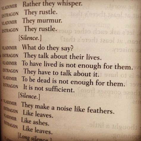 Waiting For Godot // 1952 // Samuel Becket Waiting For Godot Tattoo, Waiting For Godot Quotes, Beckett Quotes, Waiting For Godot, Lang Leav, Quiet Mind, Samuel Beckett, I Cant Sleep, Words Worth