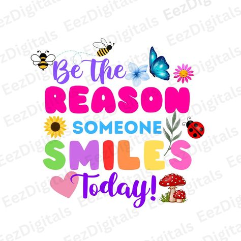 🌟 Be the reason someone smiles today! 🌟 Spreading kindness and positivity can make a huge difference in someone's day. Let's make the world a brighter place, one smile at a time. 😊✨ Like this design? Get it here https://eezdigitals.etsy.com/listing/1740987650 Link in my bio to entire shop. #BeTheReason #SpreadPositivity #MakeSomeoneSmile #KindnessMatters #Happiness #GoodVibes #SpreadLove Spreading Kindness, Be The Reason, Kindness Matters, Spread Kindness, Spread Love, Get It, Let It Be, The World, Quick Saves