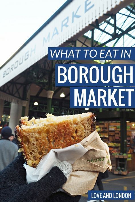 What to Eat in Borough Market - warm cheese toasties, chorizo rolls, sweet treats and other things to try when you're at London's Borough Market. Fez Morroco, Chorizo Rolls, Cheese Toasties, Borough Market London, London Tips, Chengdu China, London Market, London Eats, Things To Try