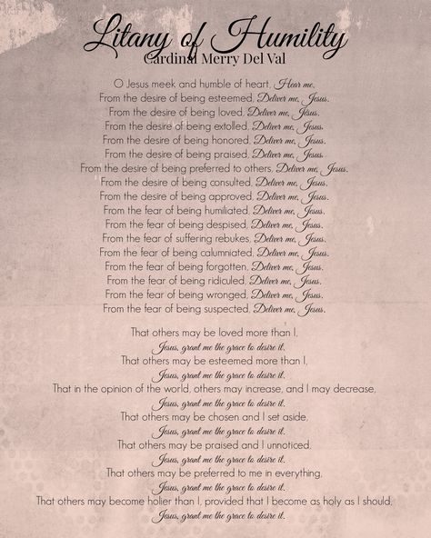 FREE PRINTABLE Litany of Humility. This is my prayer as we enter the Advent season. More of Jesus, less of me. Prayer For Humility, Scriptures On Humility, Strength In Humility, Quotes About Humility Be Humble, Litany Of Humility, Encouraging Phrases, Spiritual Direction, Catholic Education, Family Devotions