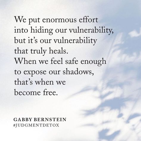 Vulnerability Quotes Relationships, Vunerable Quotes, Vulnerability Quotes, Quotes About Friendship Ending, Guy Friendship Quotes, Gabby Bernstein, Gabrielle Bernstein, True Friends Quotes, Brene Brown Quotes