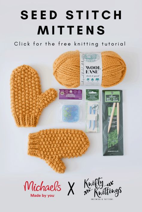 Seed Stitch Mittens - free pattern and tutorial from Knifty Knittings x Michaels! #knitting #mittens #knittingpattern #freepattern Knit Glove Patterns Free, Bulky Yarn Mittens Free Pattern, Simple Mitten Knitting Pattern, Bulky Mittens Knitting Pattern, How To Knit Mittens For Beginners, Easy Mittens Knitting Pattern Free, 2 Needle Mittens Free Pattern, Bulky Yarn Knitting Patterns Free, Knitting Mittens Pattern Free