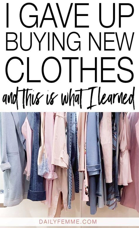 I needed to save money to achieve my financial goals. I decided to set myself a challenge and I quit buying new clothes for a year, this is what I learned. I Gave Up, Fashion Fail, Winter Mode, Gave Up, I Quit, Minimalist Wardrobe, New Clothes, Love To Shop, Clothing Hacks