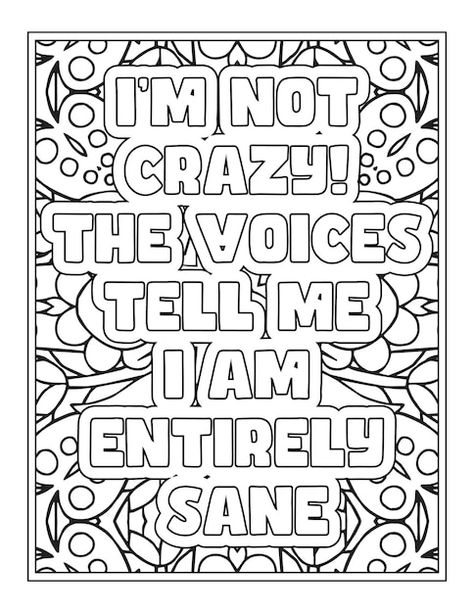 Sarcastic quotes coloring pages | Premium Vector #Freepik #vector #journal #quotes #coloring-book #sarcastic Sarcastic Coloring Pages, Coloring Templates For Adults, Funny Coloring Pages For Grown Ups, Free Coloring Pages Printables Adults, Coloring Pages With Words, Inappropriate Coloring Pages Free Printable, Adult Colouring Printables Free, Color Pages Free Printable, Gothic Coloring Pages For Adults