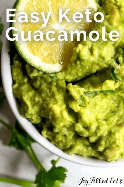 Keto Guacamole Recipe, Carbs Meals, Simple Guacamole, Healthy Dressing, Guacamole Recipe Easy, Keto Tortillas, How To Make Guacamole, Joy Filled Eats, Pre Cooked Chicken