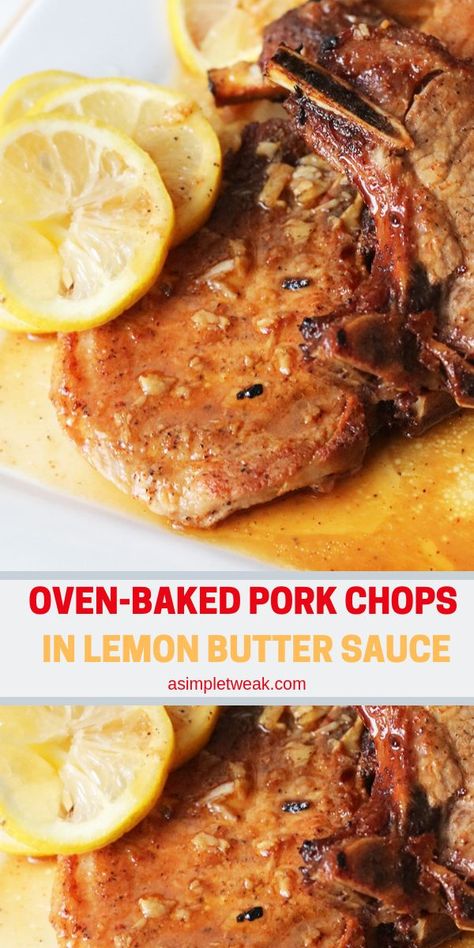 Oven Pork Chops, Lemon Garlic Butter Sauce, Baked Pork Chops Oven, Lemon Butter Chicken, Easy Pork Chop Recipes, Pork Chop Recipes Baked, Lemon Butter Sauce, Baked Pork Chops, Baked Pork