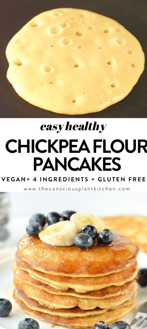 Vegan Gluten Free Pancakes, Conscious Plant Kitchen, Chickpea Flour Pancakes, Egg Free Pancakes, Chickpea Flour Recipes, No Flour Pancakes, Flour Pancakes, Vegan Chickpea, Plant Kitchen