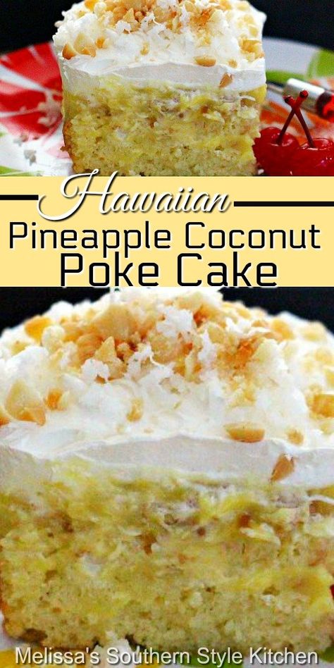 Pineapple Coconut Poke Cake, Coconut Poke Cake, Pineapple Poke Cake, Pineapple Coconut Cake, Coconut Poke Cakes, Pineapple Cake Recipe, Pineapple Dessert Recipes, Medicine Tips, Pineapple Desserts