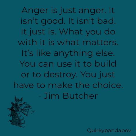 Anger is simply an emotion, and it's crucial to acknowledge this fact, enabling us to consciously choose how we process and respond to it, ultimately guiding it towards constructive outlets rather than allowing it to fuel destructive tendencies. #anger #choices Anger, Words Of Wisdom, Fuel