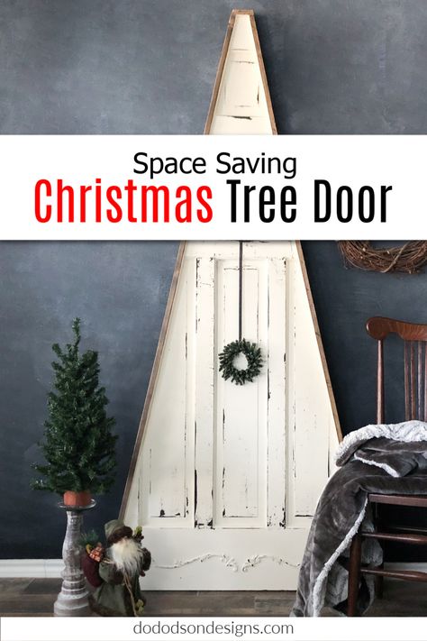 So stinking CUTE! I used an old door and turned it into a Christmas tree in 5 easy steps. It's the perfect idea for small spaces. #dododsondesigns #christmastreedoor #christmascrafts Christmas Tree Door, Door Tree, Tree Door, How To Make Christmas Tree, Alternative Christmas, Wood Christmas Tree, Christmas Wood Crafts, Wooden Christmas Trees, Easy Christmas Diy