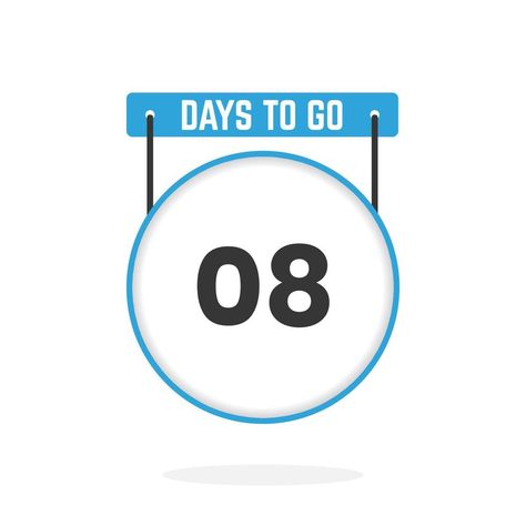 8 Days Left Countdown for sales promotion. 8 days left to go Promotional sales banner 8 Days To Go Countdown Wedding, 8 Days To Go Countdown, Days To Go Countdown, 8 Days Left, Sales Promotion, Day Left, Sale Banner, Sale Promotion, Days Left