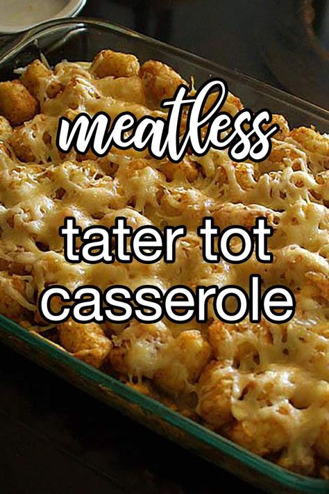 Tator Tot Hashbrown Casserole, Tator Tot Casserole Recipe No Meat, Easy Cheesy Tater Tot Casserole, Jalapeno Tater Tot Casserole, M&m Casserole Funny, Tater Tot Casserole For A Crowd, Tator Tot Ideas, Tater Tot Casserole Without Meat, Tater Tot Cheese Casserole