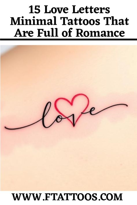 Admire the beauty of minimalist love tattoos that capture deep emotions—discover which designs hold the most romantic significance for their wearers. The Word Love Tattoos, Love More Tattoo, Love You Tattoo, True Love Tattoo Ideas, Love Tattoos For Women, Envelope Tattoo, True Love Tattoo, Romantic Tattoo, Love Yourself Tattoo