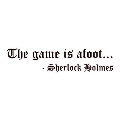 The games is afoot Sherlock Holmes Quote Wall Words Vinyl Wall Art... ❤ liked on Polyvore featuring sherlock, quotes, text, filler, words, phrase and saying Sherlock Holmes Tattoo, Detective Quotes, Filler Quotes, Sherlock Holmes Quotes, Writers Help, Wall Words, Sherlock Quotes, Horror Fiction, Enola Holmes