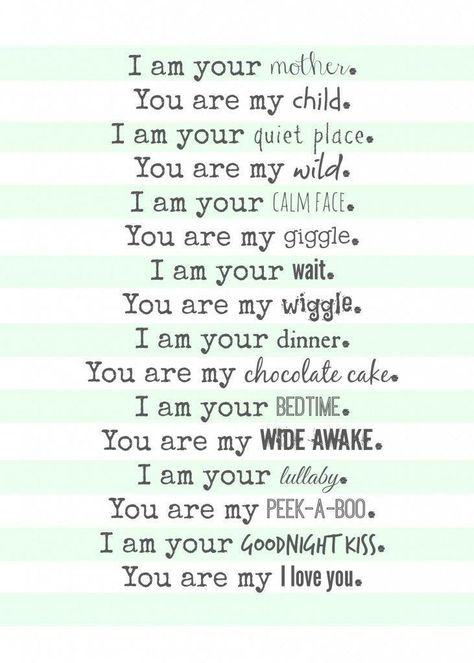 A poem from a mother to a child. Familia Quotes, I Am Your Mother, Birthday Recipes, Mom Poems, Mommy Quotes, Son Quotes, Daughter Quotes, Baby Quotes, Printable Quotes