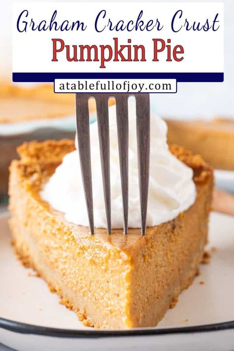 Pumpkin Pie with PERFECT Graham Cracker Crust | Easy and The Best Pumpkin Pie Recipe Graham Cracker Crust, Pumpkin Pie Graham Cracker Crust, Pie Graham Cracker Crust, Easy Pumpkin Pie Recipe, Pie With Graham Cracker Crust, Sugar Free Pumpkin Pie, Best Pumpkin Pie Recipe, Gluten Free Pumpkin Pie, Pumpkin Pie Recipe Easy