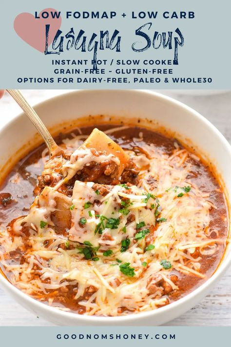 This easy Low FODMAP Low Carb Lasagna Soup recipe for the Instant Pot or slow cooker offers the same comforting flavors of lasagna but with only a fraction of the effort, FODMAPs, or carbs! Low FODMAP, low carb, gluten-free and grain-free with dairy-free, Paleo, and Whole30 option. #GoodNomsHoney #LowFODMAP #LowCarb #LasagnaSoup #instantpot #slowcooker #crockpot #grainfree #glutenfree #lunch #dinner #fallrecipes #winterrecipes #easy Fodmap Gluten Free Recipes, Low Fodmap Lasagna Soup, Low Fodmap Chicken Noodle Soup, Low Fodmap Super Bowl Recipes, Gluten Free Soups In Instant Pot, Low Fodmap Veggie Soup, Easy Low Fodmap Soup, Low Carb Low Fodmap, Healthy Low Fodmap Dinner