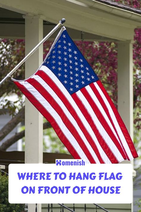 Many of us love to display the flag in our backyards and roofs. This is particularly popular around Independence Day – but it is becoming increasingly common to do this all year long. However, did you know that there are many more rules regarding flag etiquette? Front Door Flag Ideas, American Flag In Front Of House, American Flag Front Of House, American Flag House Exterior, Hanging Flags On House Front Porches, Outdoor Flag Display Ideas, Hanging Flag On House, Flag Placement On House, Flag Pole On House