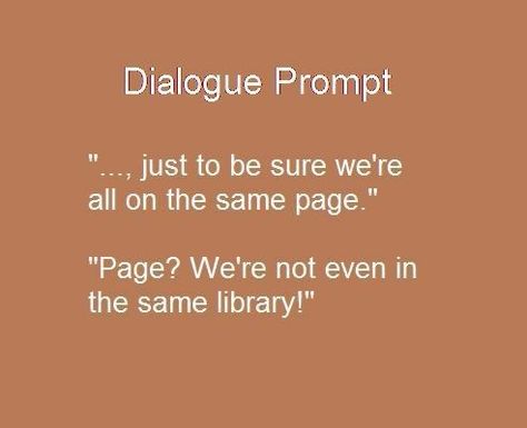 Love Writing Prompts, Book Dialogue, I Love Writing, Bahasa China, Quotes Sarcastic, Story Writing Prompts, Book Prompts, Love Writing, Writing Dialogue Prompts