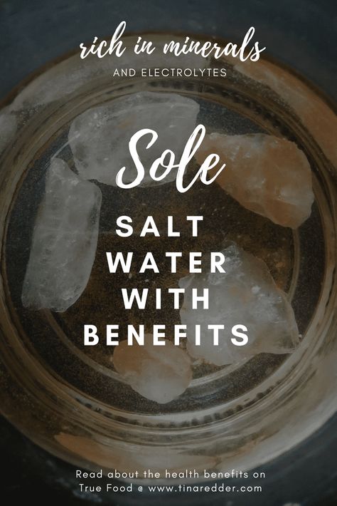 Salt Sole Recipe, Sole Water Benefits, Salt Sole, Drinking Salt Water, Sea Salt Benefits, Salt Water Flush, Epsom Salt Benefits, Electrolyte Water, Water For Health